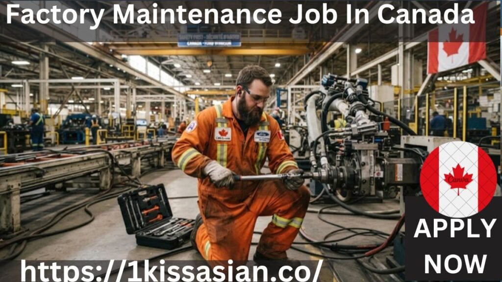 Factory Maintenance Job In Canada